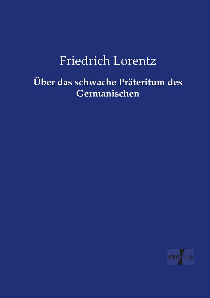 Über das schwache Präteritum des Germanischen