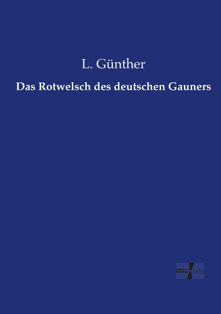 Das Rotwelsch des deutschen Gauners