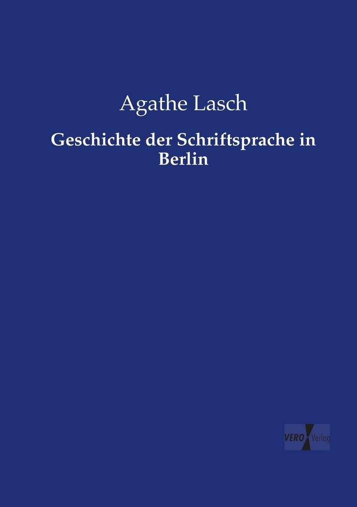 Geschichte der Schriftsprache in Berlin