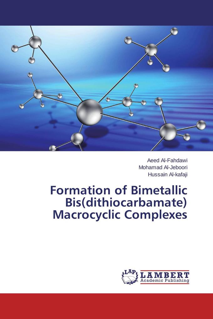 Formation of Bimetallic Bis(dithiocarbamate) Macrocyclic Complexes
