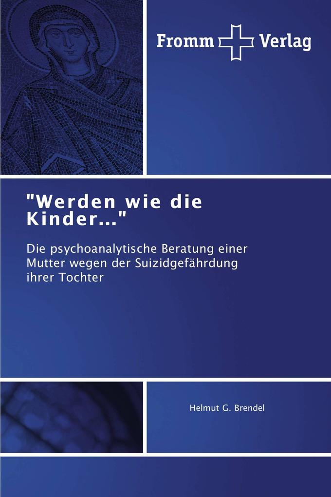 'Werden wie die Kinder...'