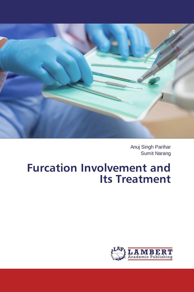 Furcation Involvement and Its Treatment