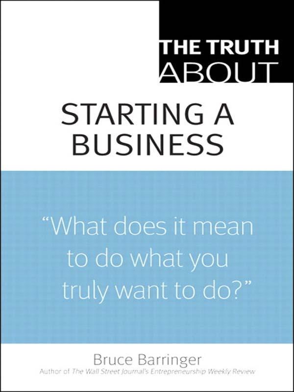 Truth About Starting a Business The