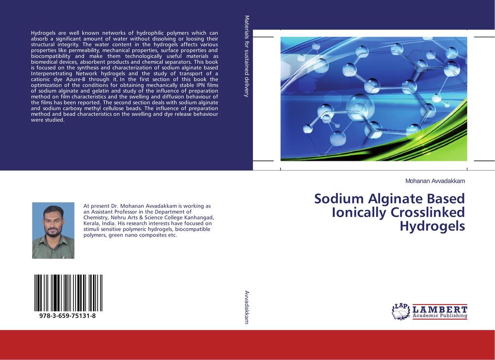 Sodium Alginate Based Ionically Crosslinked Hydrogels