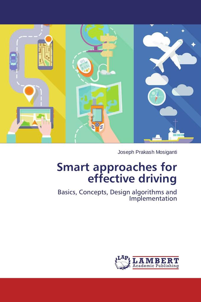 Smart approaches for effective driving