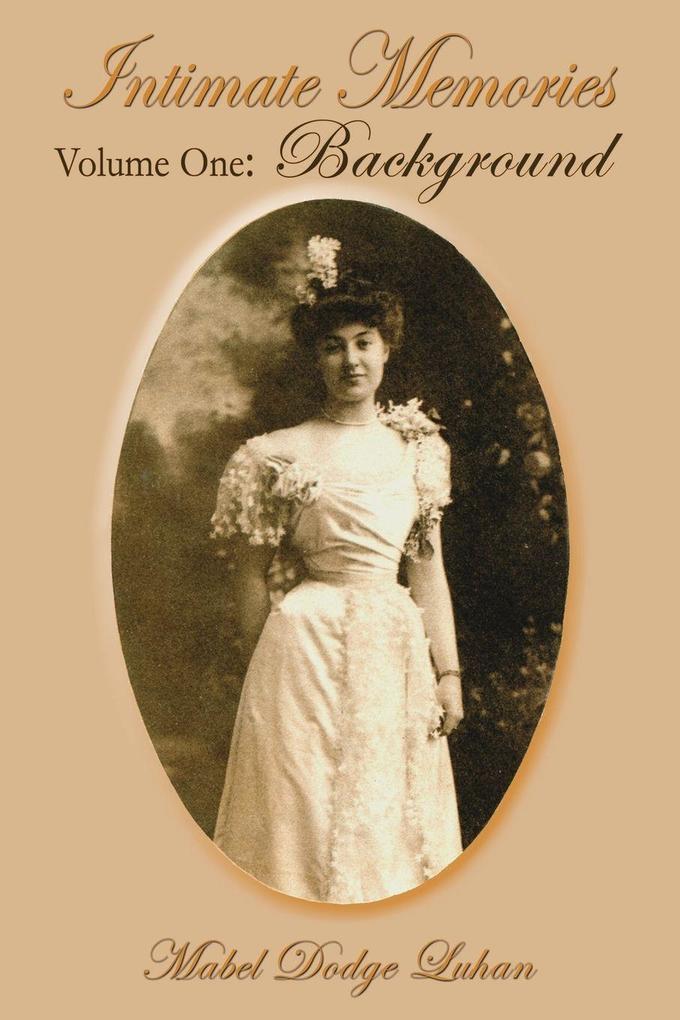 Intimate Memories Volume One