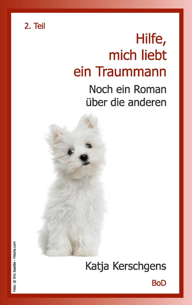 Hilfe mich liebt ein Traummann