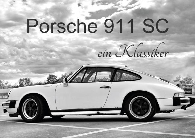 Porsche 911 SC ein Klassiker (Posterbuch DIN A3 quer) als Buch von Ingo Laue - Ingo Laue
