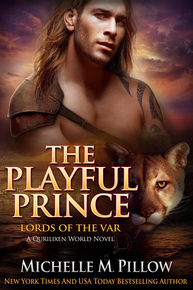 The Playful Prince: A Qurilixen World Novel (Lords of the Var #2)