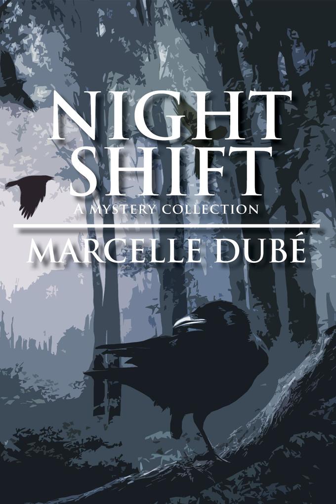 Night Shift: A Mystery Collection