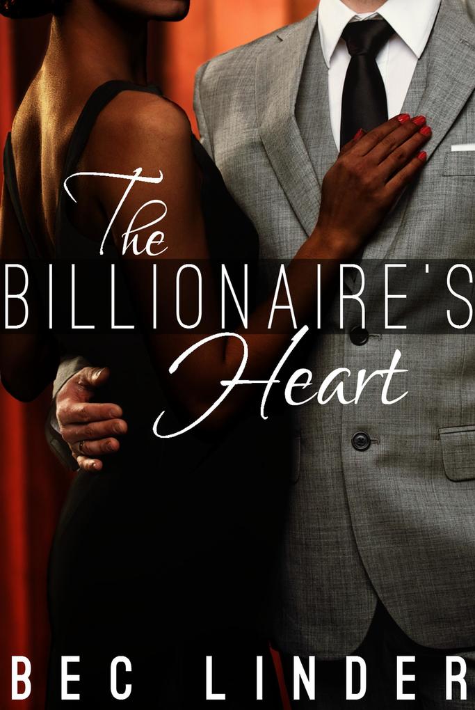 The Billionaire‘s Heart (The Silver Cross Club #4)