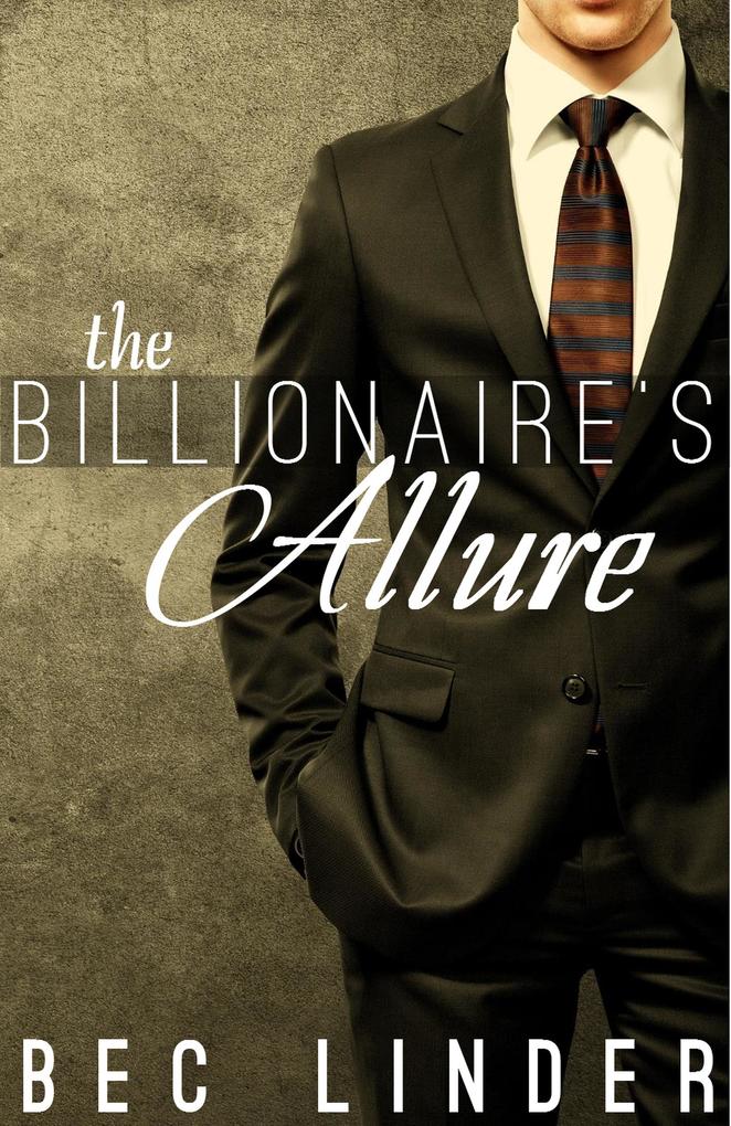 The Billionaire‘s Allure (The Silver Cross Club #5)