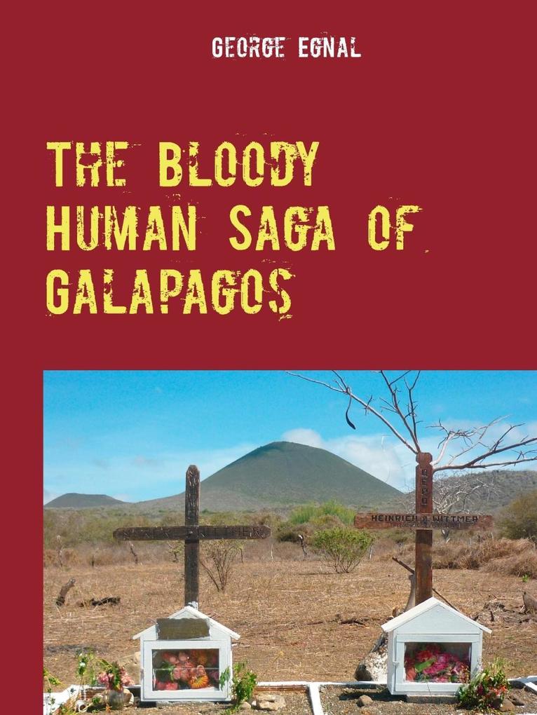 The Bloody Human Saga of Galapagos