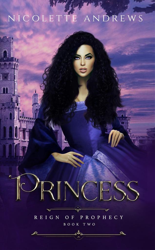 Princess (Reign of Prophecy #2)