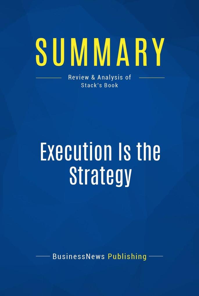 Summary: Execution Is the Strategy