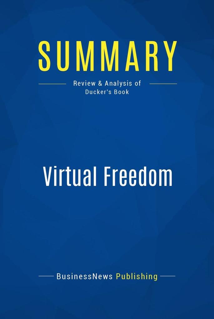 Summary: Virtual Freedom