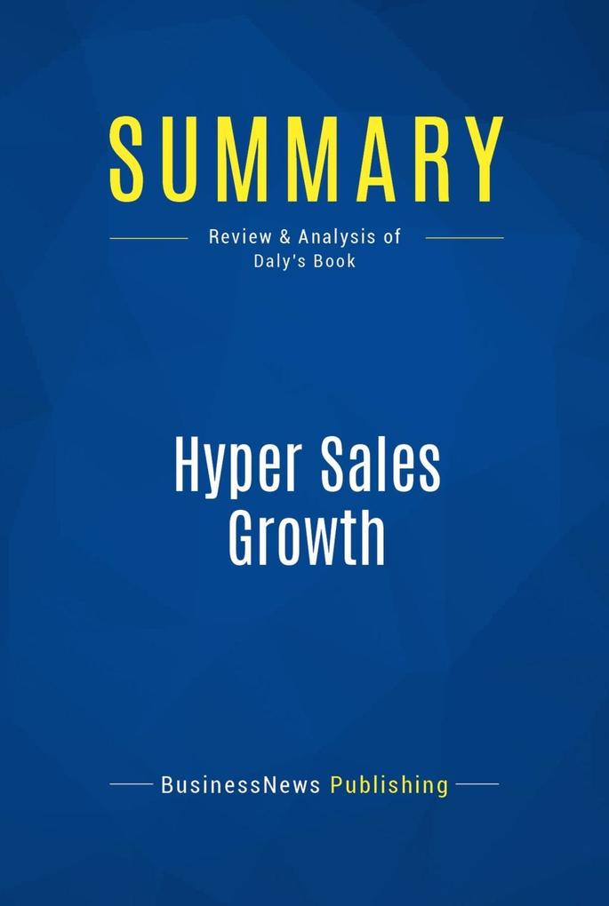 Summary: Hyper Sales Growth