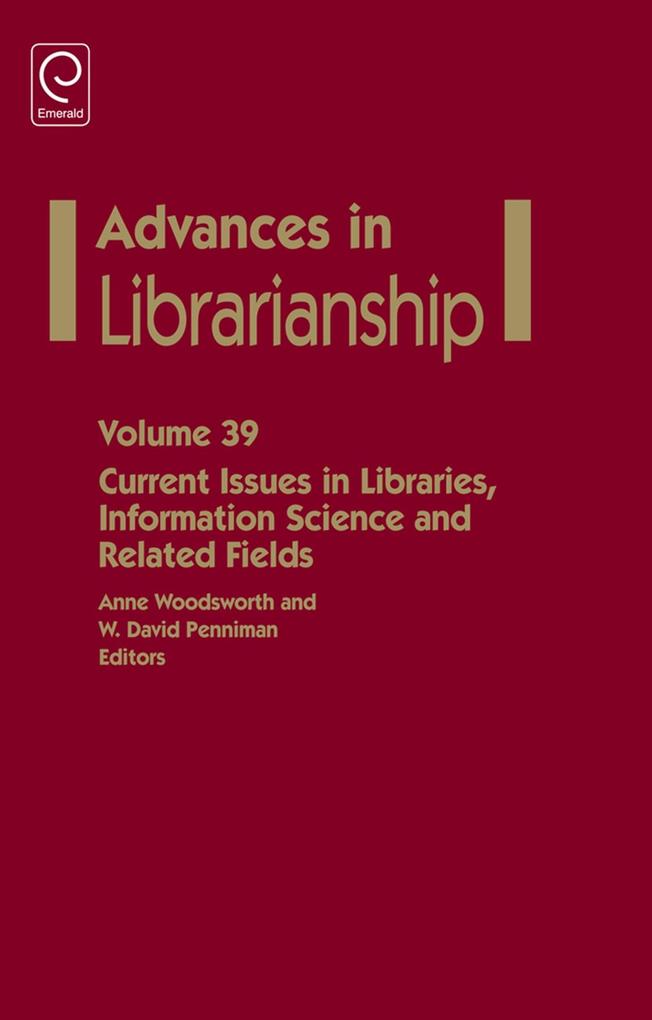 Current Issues in Libraries Information Science and Related Fields