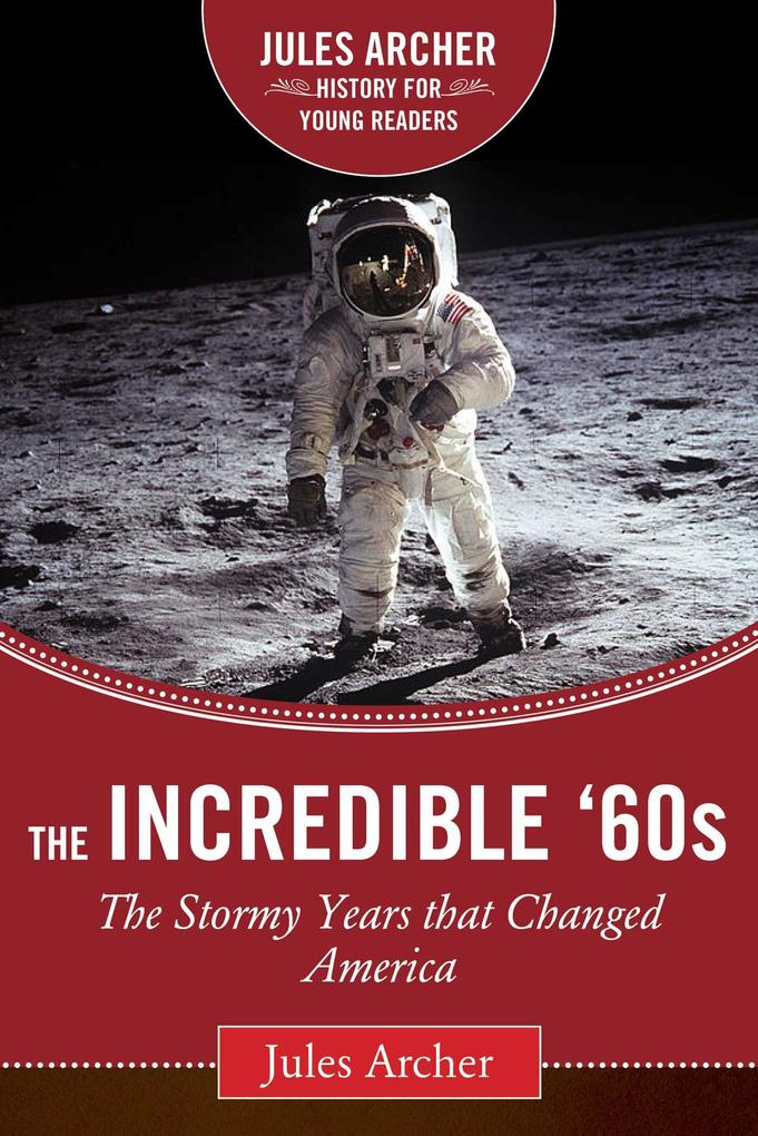 The Incredible ‘60s