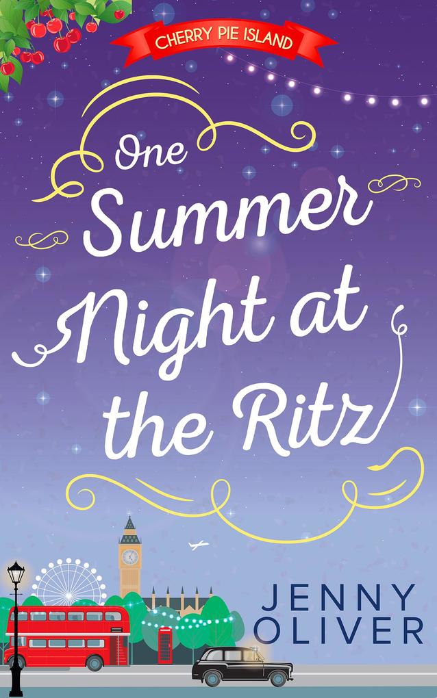 One Summer Night At The Ritz (Cherry Pie Island Book 4)