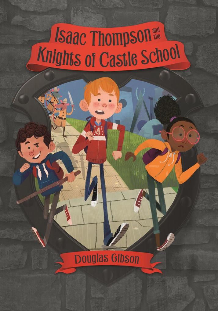 Isaac Thompson and the Knights of Castle School