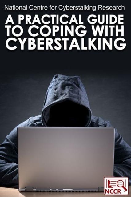 Practical Guide to Coping with Cyberstalking