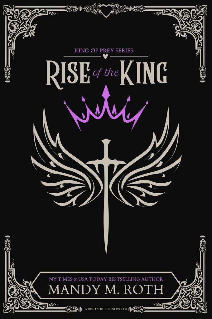Rise of the King (King of Prey #4)