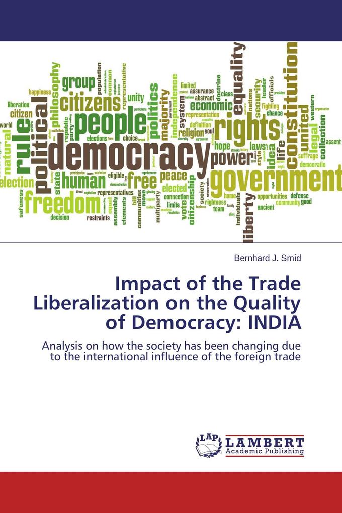 Impact of the Trade Liberalization on the Quality of Democracy: INDIA
