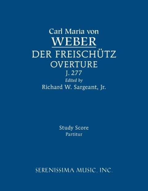 Der Freischutz Overture J.277