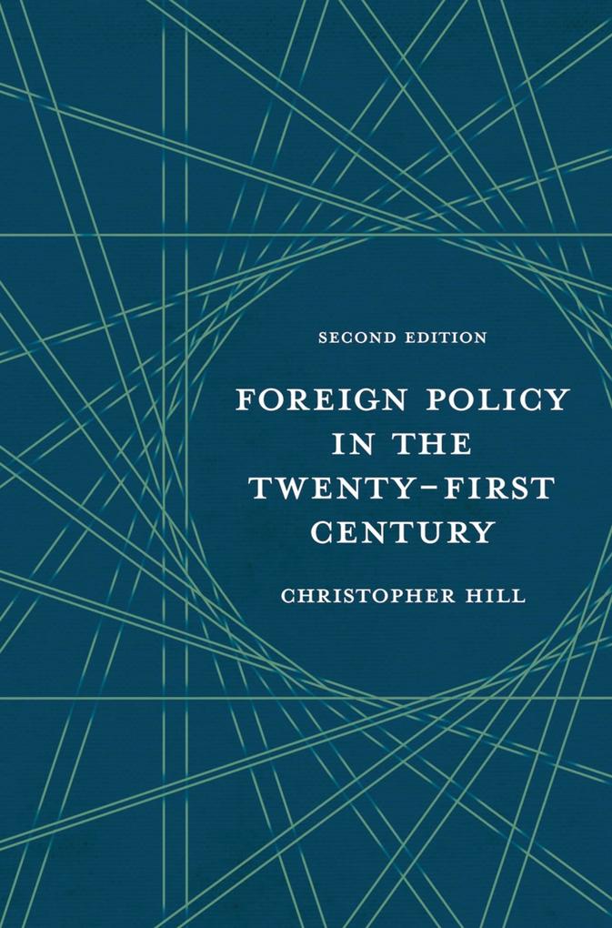 Foreign Policy in the Twenty-First Century