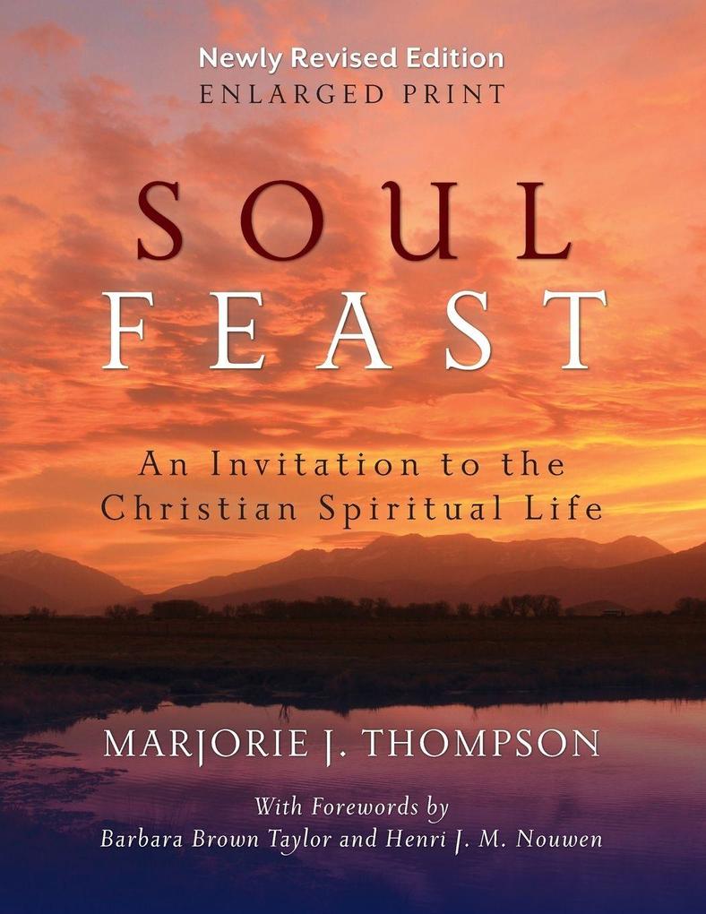 Soul Feast Newly Revised (Enlarged Print)
