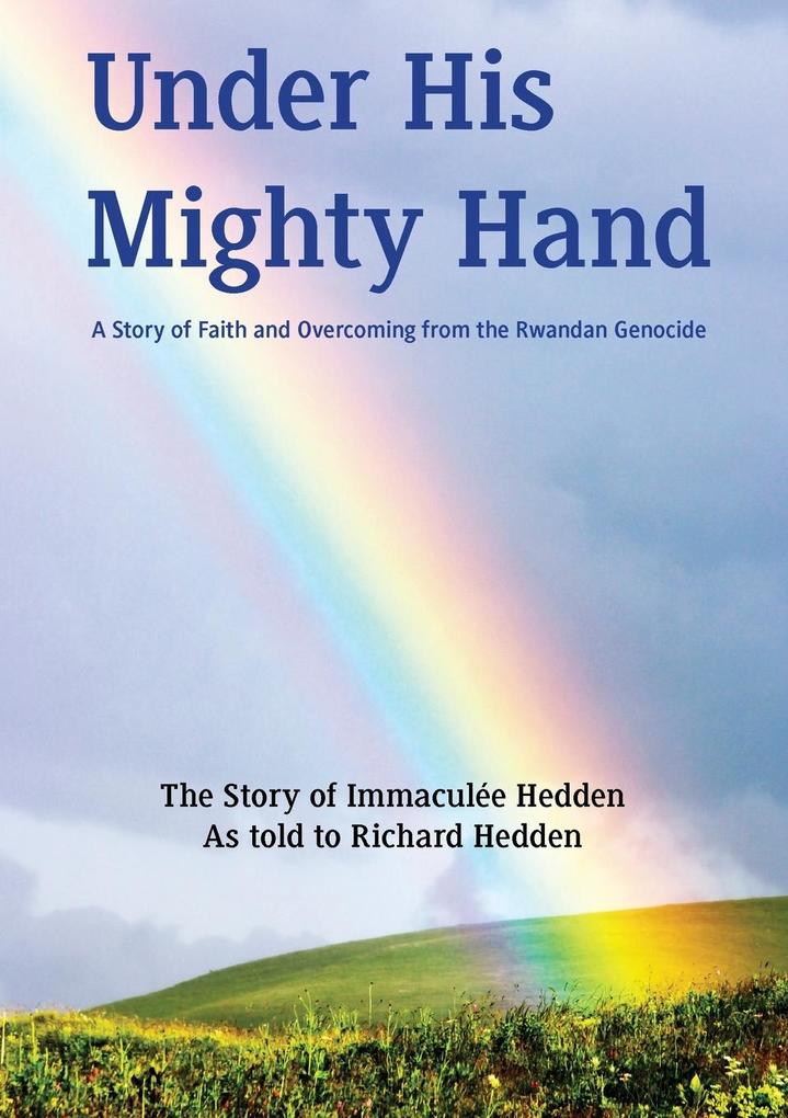 Under His Mighty Hand