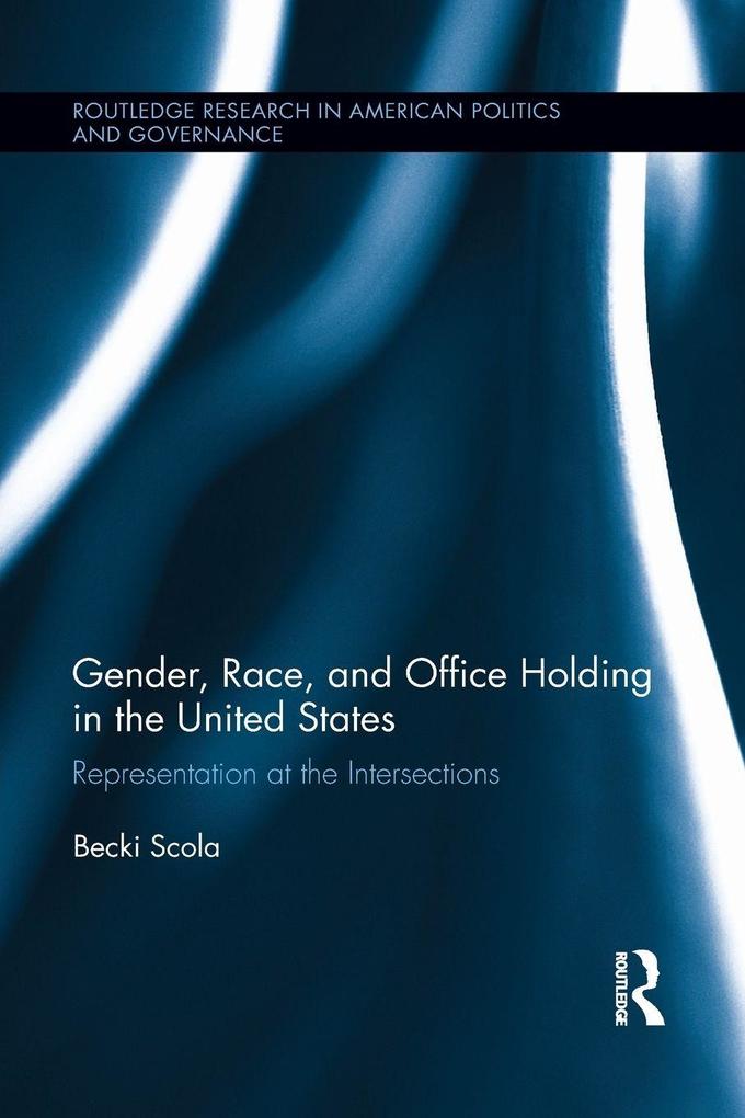 Gender Race and Office Holding in the United States