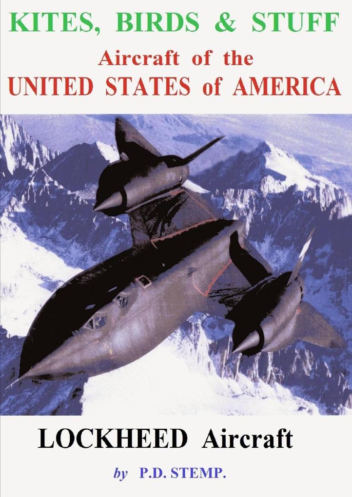 Kites Birds & Suff - Aircraft of the UNITED STATES of AMERICA - LOCKHEED Aircraft