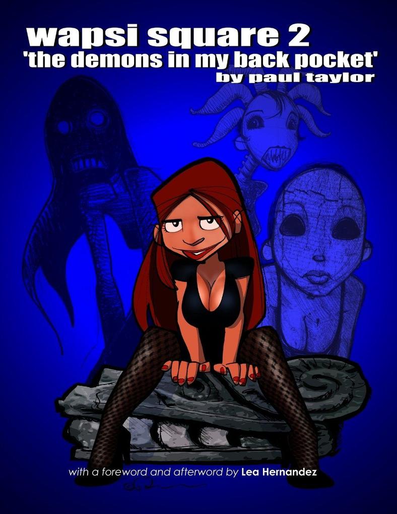 Wapsi Square 2 'the demons in my back pocket'