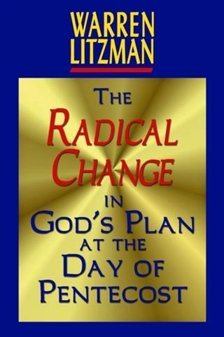 Radical Change in God‘s Plan At the Day of Pentecost