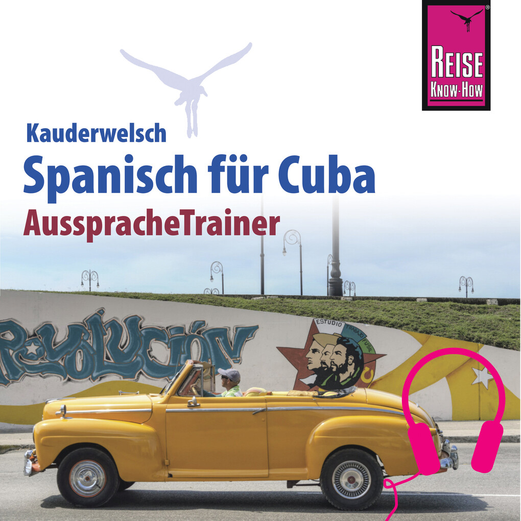 Reise Know-How Kauderwelsch AusspracheTrainer Spanisch für Cuba