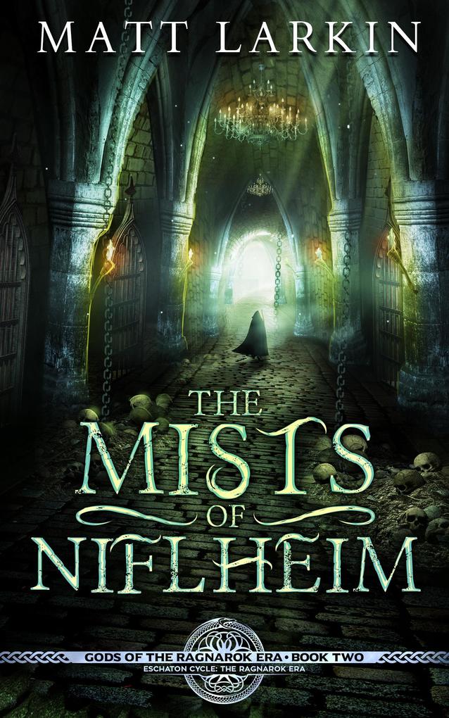 The Mists of Niflheim (Gods of the Ragnarok Era #2)