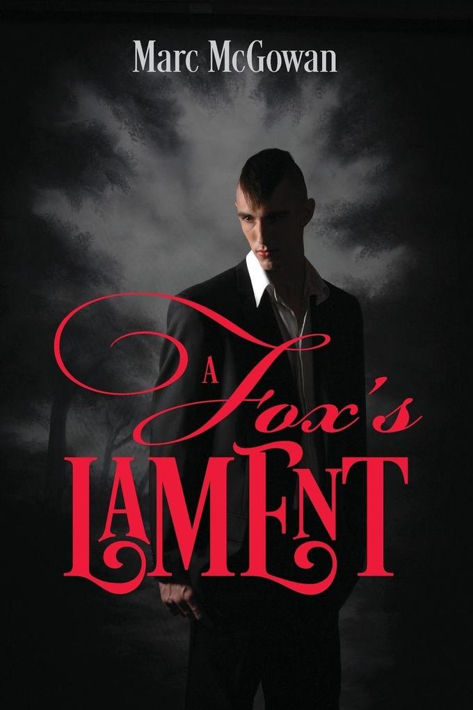 A Fox's Lament