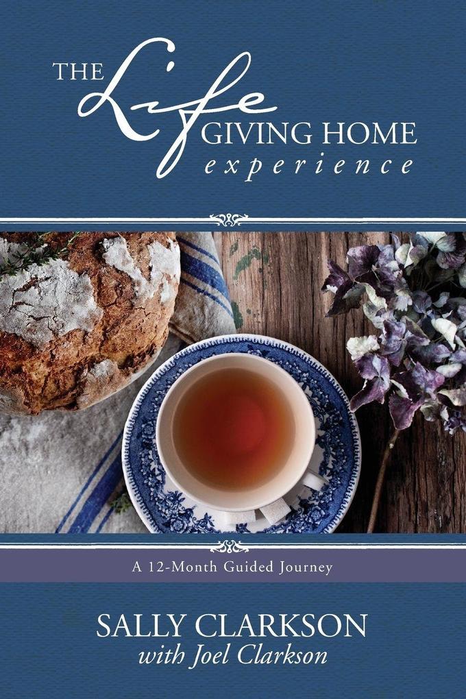 Tyndale House Publishers The Lifegiving Home Experience