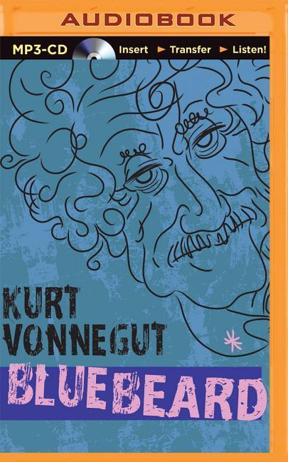 Bluebeard: The Autobiography of Rabo Karabekian (1916-1988) - Kurt Vonnegut