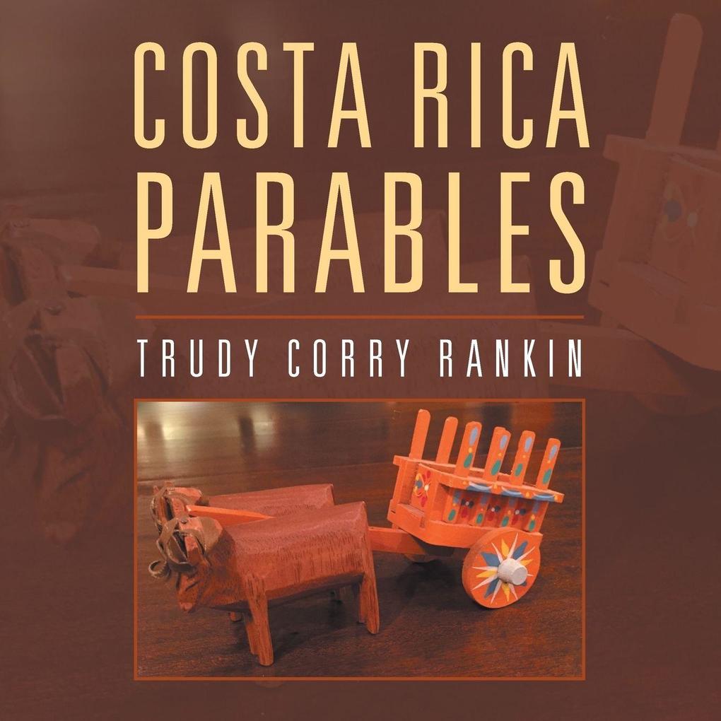 Costa Rica Parables