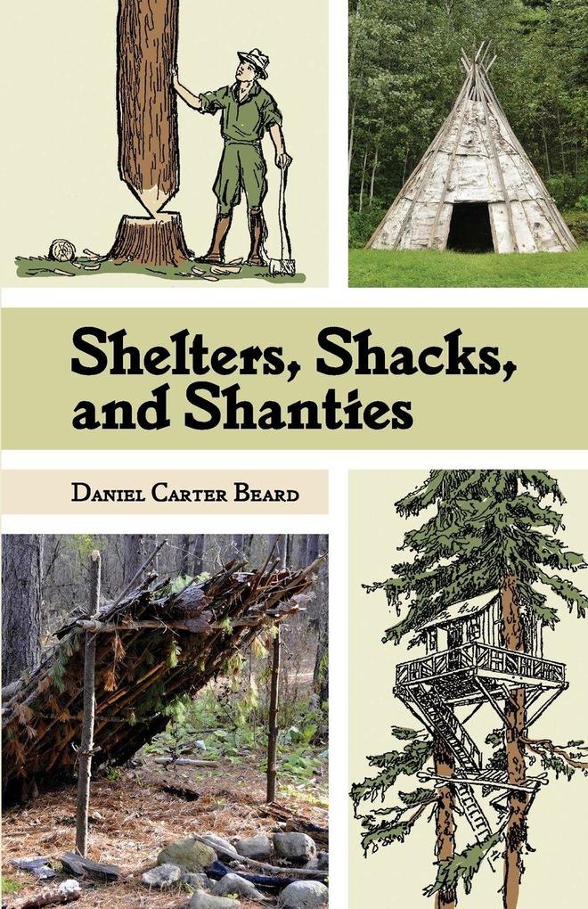Shelters Shacks and Shanties