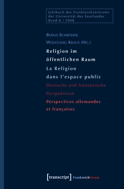 Religion im öffentlichen Raum / La Religion dans l‘espace public