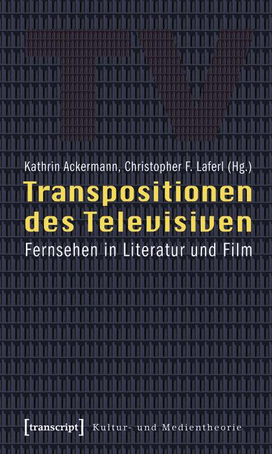 Transpositionen des Televisiven