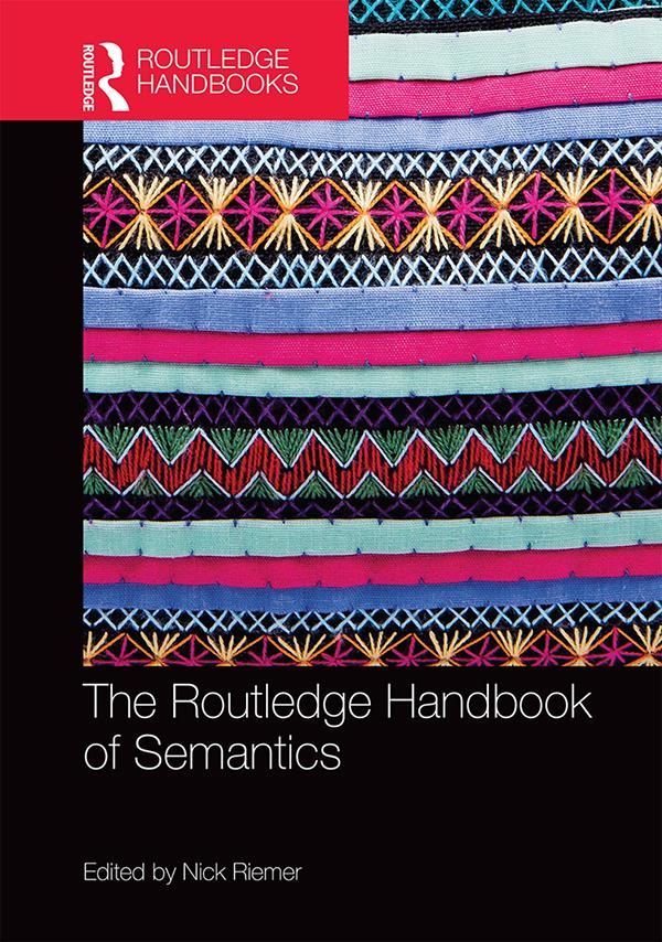 The Routledge Handbook of Semantics