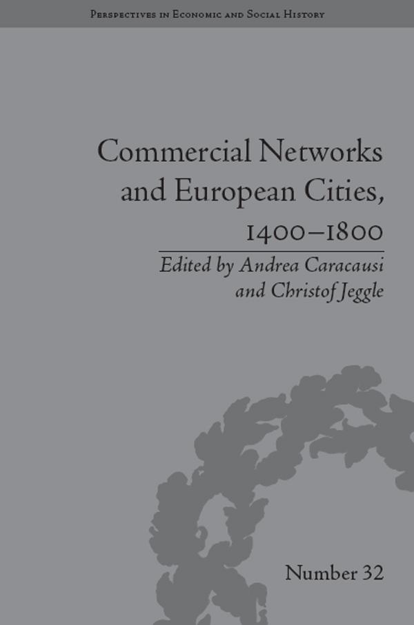 Commercial Networks and European Cities 1400-1800