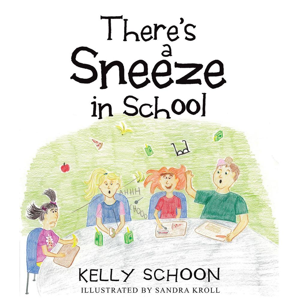 There‘s a Sneeze in School