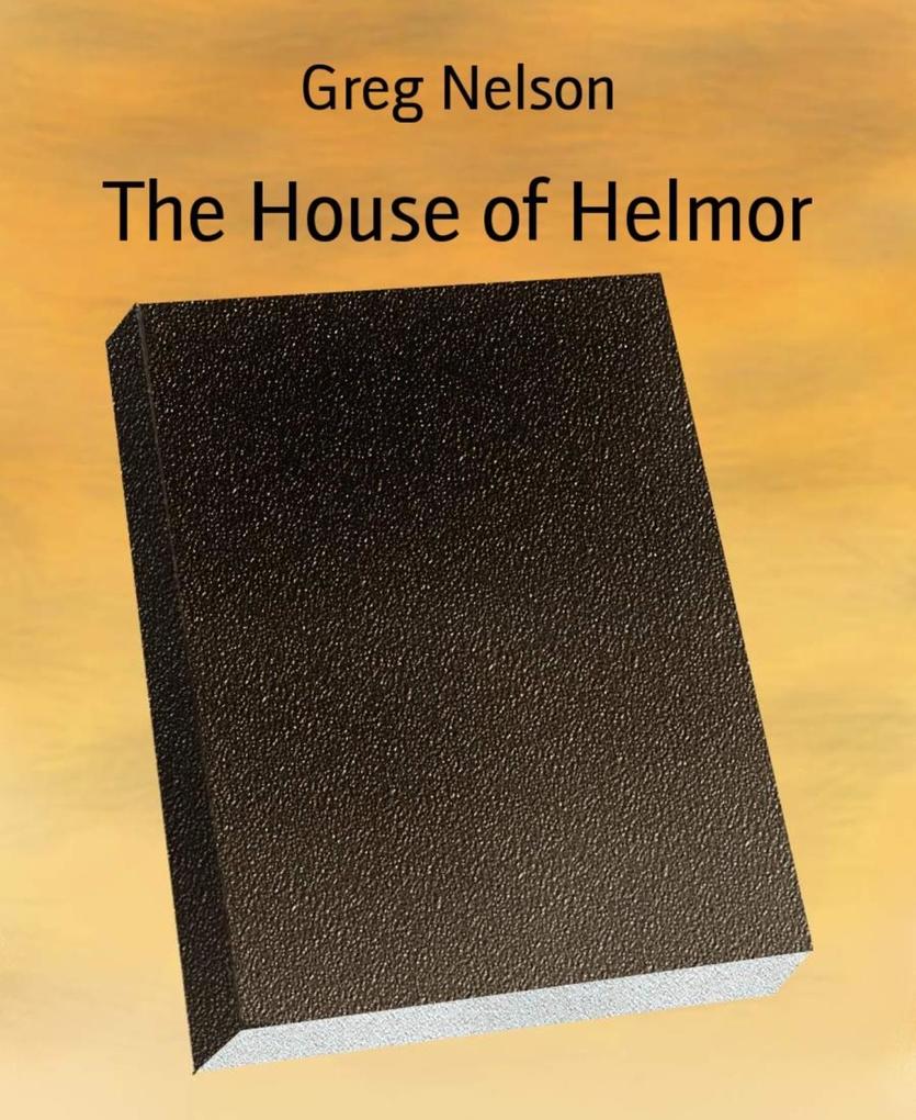 The House of Helmor