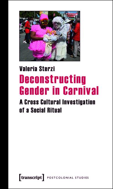 Deconstructing Gender in Carnival